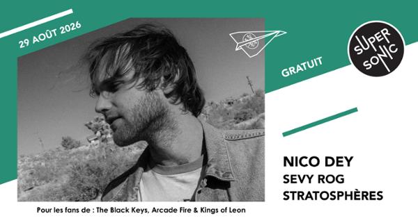 Nico Dey • Sevy Rog • Stratosphères